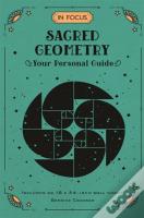 In Focus Sacred Geometry