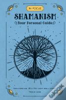 In Focus Shamanism