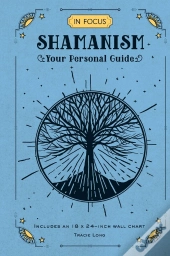 In Focus Shamanism