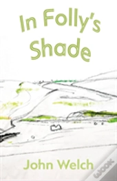 In Folly'S Shade