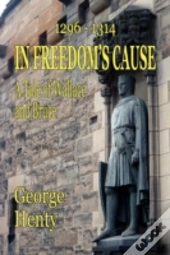 In Freedom'S Cause