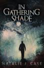 In Gathering Shade - Preview