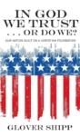 In God We Trust . . . Or Do We? - Preview