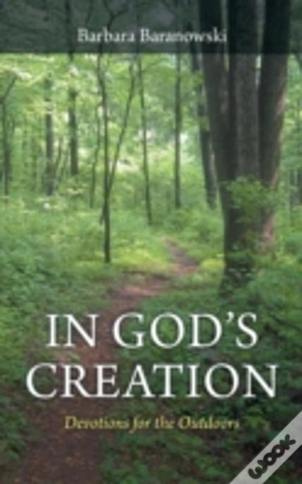 In God'S Creation: Devotions For The Outdoors