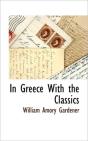 In Greece With The Classics - Preview