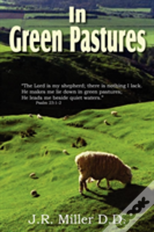 In Green Pastures