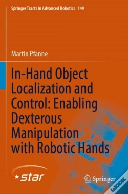 Capa do artigo In-Hand Object Localization And Control: Enabling Dexterous Manipulation With Robotic Hands