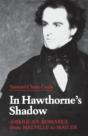 In Hawthorne'S Shadow: American Romance From Melville To Mailer - Preview