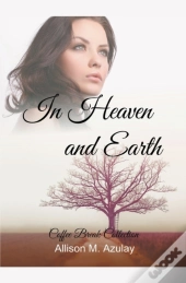 In Heaven And Earth