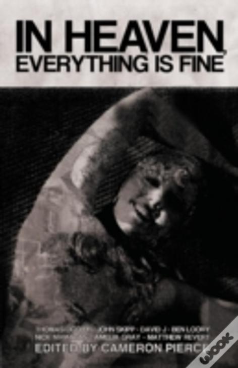 In Heaven, Everything Is Fine: Fiction Inspired By David Lynch