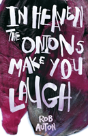 In Heaven The Onions Make You Laugh - Preview