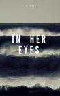In Her Eyes - Preview