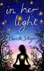 In Her Light - Preview