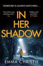 In Her Shadow - Preview