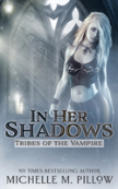 In Her Shadows