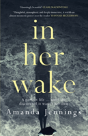 In Her Wake - Preview