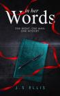 In Her Words - Preview