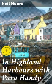 Capa do artigo In Highland Harbours With Para Handy