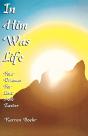 In Him Was Life - Preview
