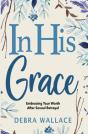 In His Grace - Preview