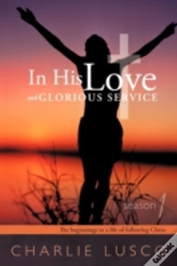 Capa do artigo In His Love And Glorious Service