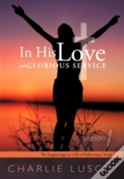 Capa do artigo In His Love And Glorious Service