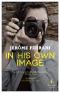 In His Own Image - Preview