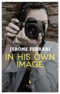 In His Own Image - Preview