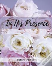 In His Presence