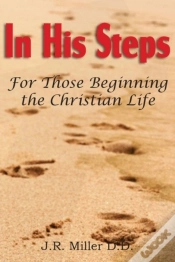 Capa do artigo In His Steps, For Those Beginning The Christian Life