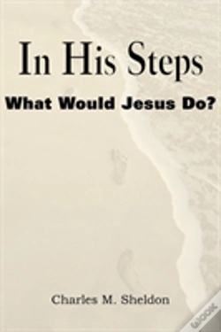 Capa do artigo In His Steps, What Would Jesus Do?