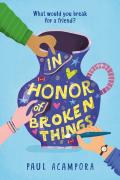 In Honor Of Broken Things