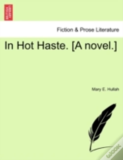 Capa do artigo In Hot Haste. (A Novel.)