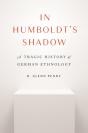 In Humboldt'S Shadow - Preview