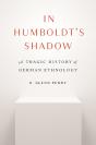 In Humboldt'S Shadow - Preview