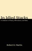 In Idled Stacks