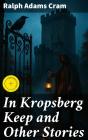 In Kropsberg Keep And Other Stories - Preview