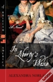 In Liberty'S Wake
