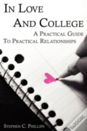 Capa do artigo In Love And College: A Practical Guide To Practical Relationships