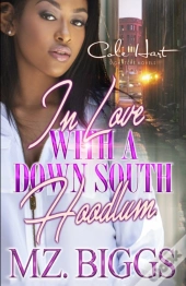 In Love With A Down South Hoodlum