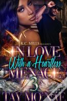 In Love With A Heartless Menace 3