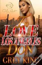 In Love With A Los Angeles Don