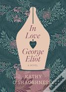 In Love With George Eliot