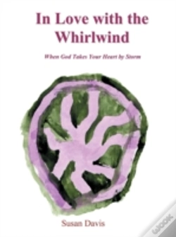 Capa do artigo In Love With The Whirlwind: When God Tak