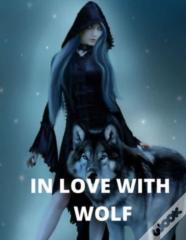 In Love With Wolf