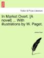 In Market Overt. (A Novel) ... With Illu - Preview