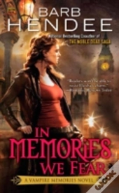 In Memories We Fear