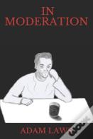 In Moderation