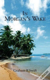 In Morgan'S Wake
