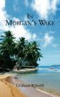 In Morgan'S Wake - Preview